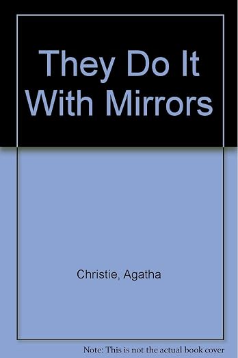 They Do It With Mirrors