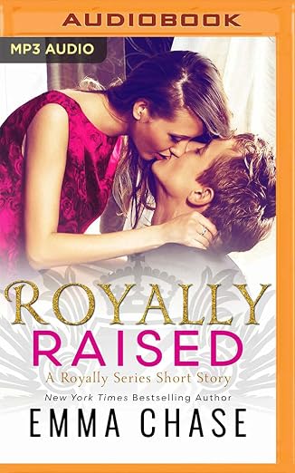 Royally Raised