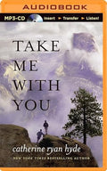 Take Me With You