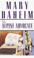 Alpine Advocate (Emma Lord Mysteries)