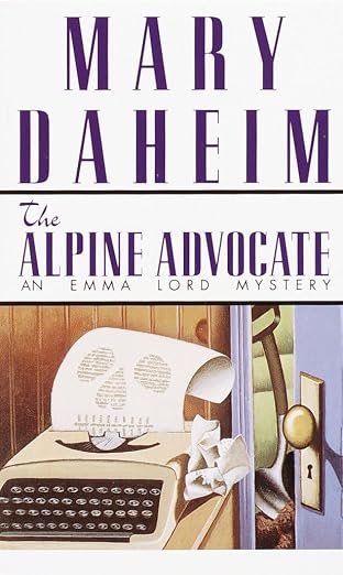 Alpine Advocate (Emma Lord Mysteries)