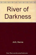 River of Darkness