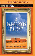 Dangerous Talent, A