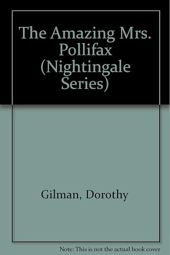 The amazing Mrs. Pollifax