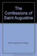 The Confessions of Saint Augustine