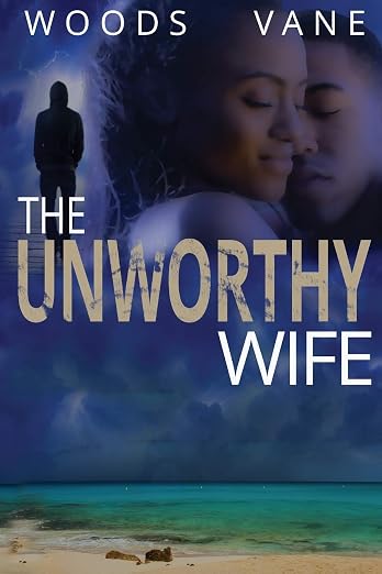 The Unworthy Wife