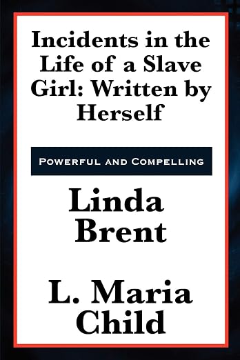 Incidents in the Life of a Slave Girl