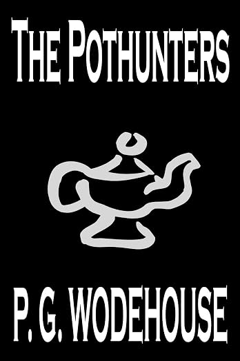 The Pothunters