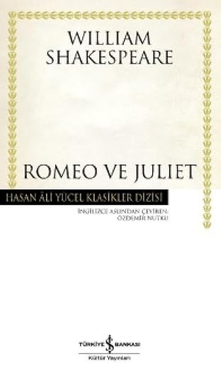Romeo ve Juliet - Hasan Ali Yücel Klasikleri