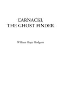 Carnacki The Ghost Finder
