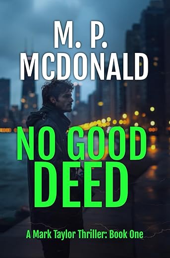 No Good Deed