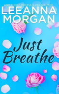 Just Breathe (The Protectors) (Volume 2)
