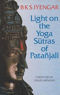 Light on the Yoga Sutras of Patanjali