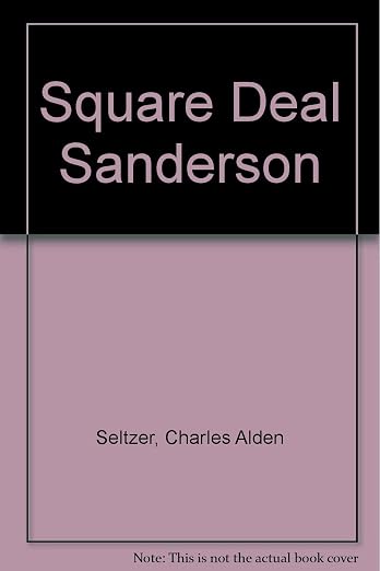 Square Deal Sanderson