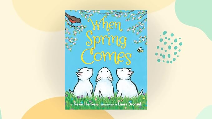 When Spring Comes