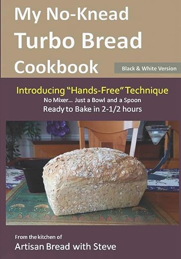 My No-Knead Turbo Bread Cookbook