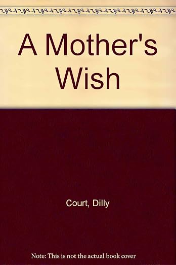 A Mother's Wish