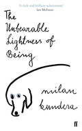 THE UNBEARABLE LIGHTNESS OF BEING.