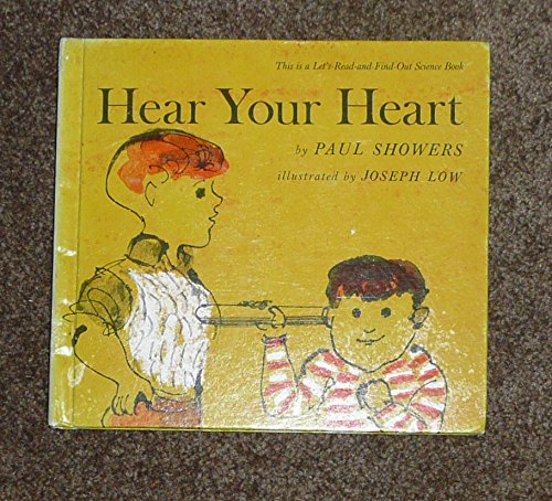 Hear Your Heart (Let's Read-And-Find-Out Science)