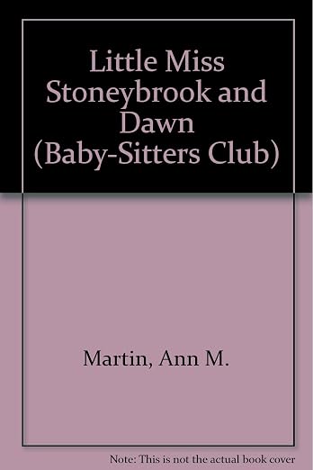 Little Miss Stoneybrook...and Dawn