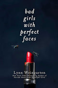 Bad Girls with Perfect Faces