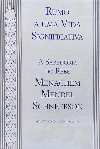 Rumo A Uma Vida Significativa