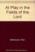 At Play in the Fields of the Lord