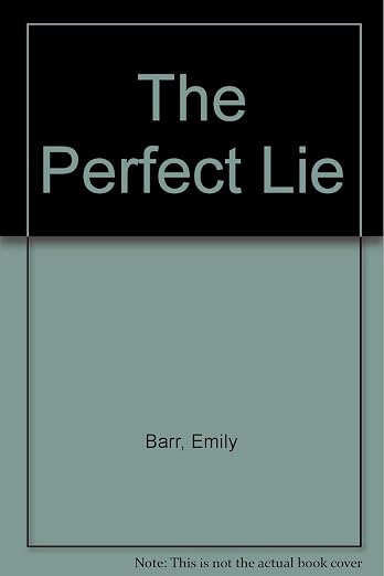 The Perfect Lie