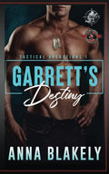 Garrett’s Destiny: (Special Forces: Operation Alpha) (Tactical Operations Series)