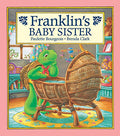 Franklin's Baby Sister (Franklin)
