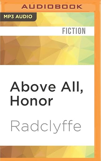 Above All, Honor