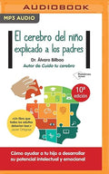 El cerebro del niño explicado a los padres