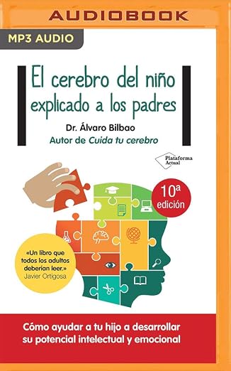 El cerebro del niño explicado a los padres