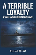A TERRIBLE LOYALTY