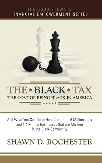 The Black Tax
