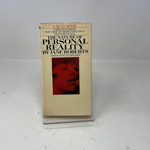 The Nature of Personal Reality