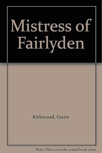 Mistress of Fairlyden (Fairlyden)