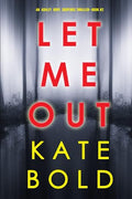 Let Me Out