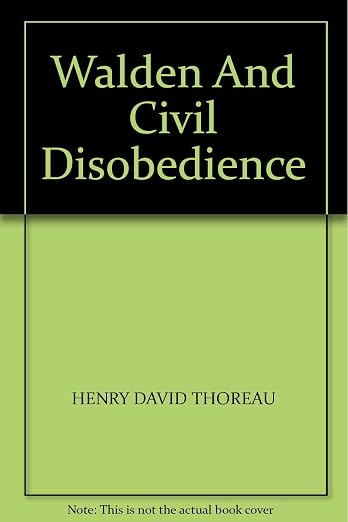 Walden and Civil Disobedience