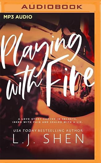 Playing with Fire