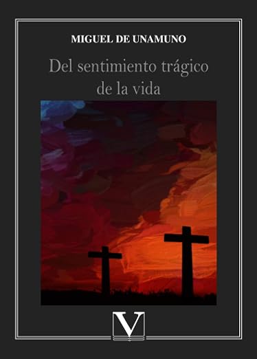 Del sentimiento trágico de la vida