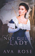 Not Quite a Lady
