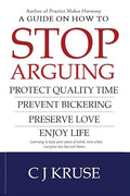 A guide on how to STOP ARGUING