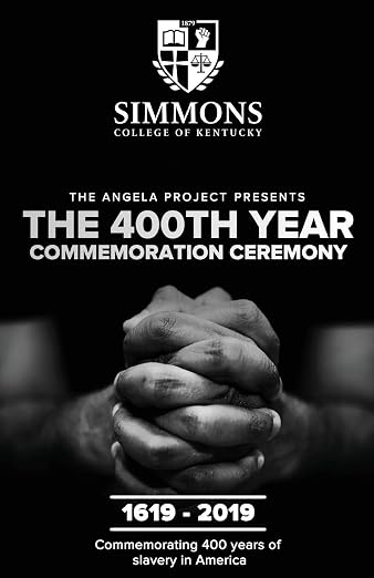The Angela Project Presents The 400th Year Commemoration Ceremony : 1619-2019