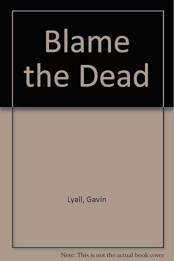 Blame the dead
