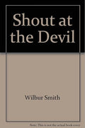 Shout at the Devil