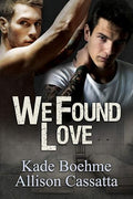 We Found Love