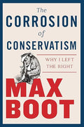 The corrosion of conservatism