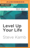 Level Up Your Life