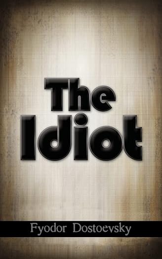 The Idiot